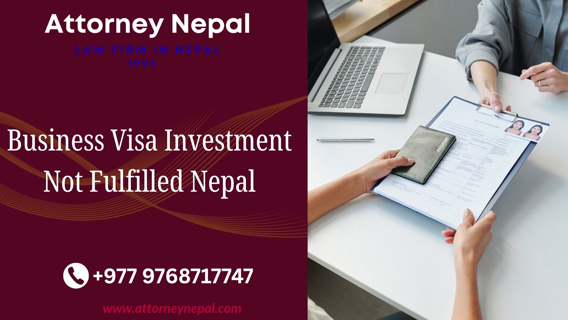 Business Visa Investment Not Fulfilled Nepal