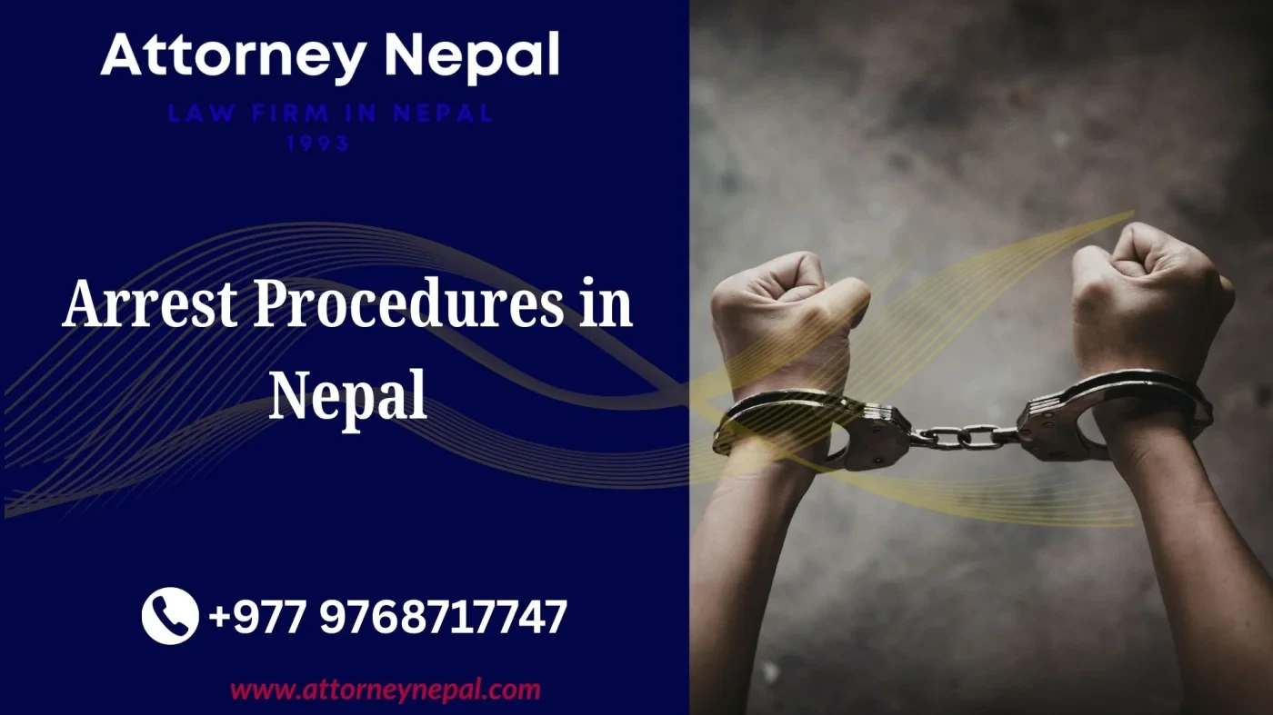 Arrest Procedures in Nepal