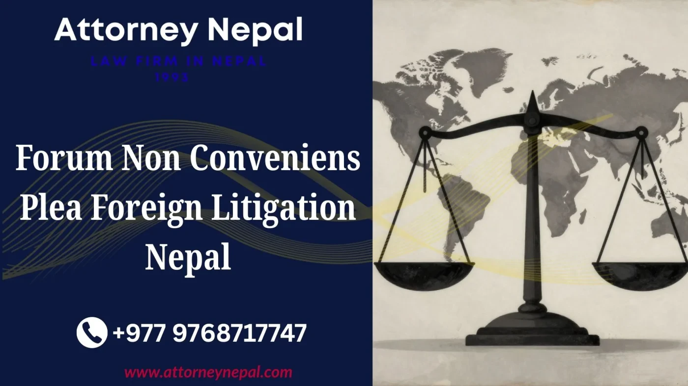 Forum Non Conveniens Plea Foreign Litigation Nepal