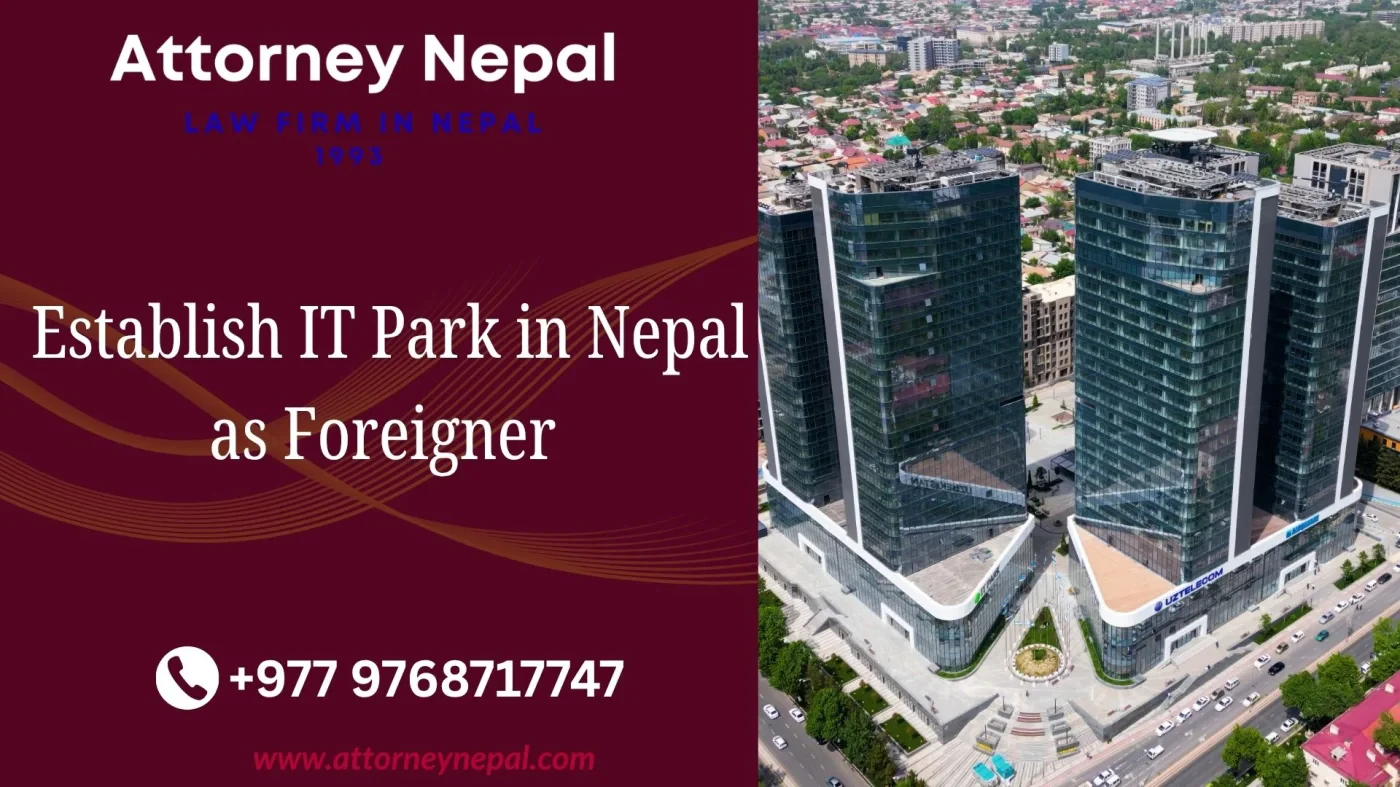 Establish IT Park in Nepal as Foreigner