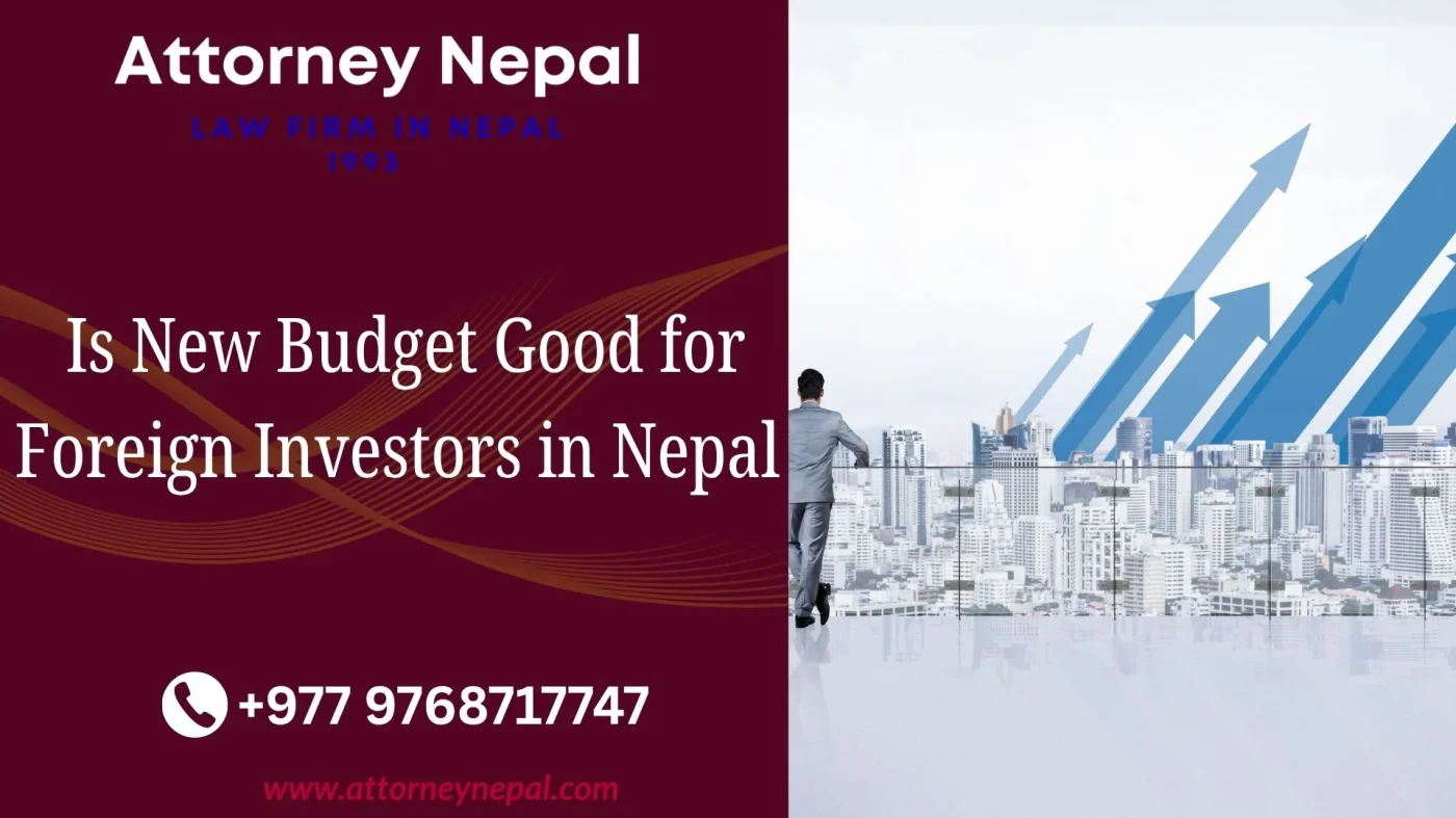 Is New Budget Good for Foreign Investors in Nepal
