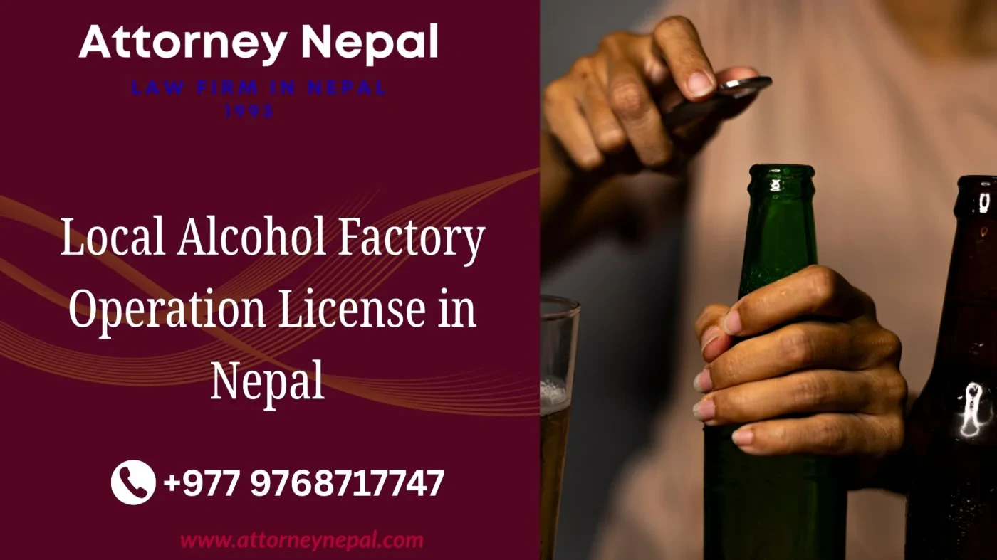 Local Alcohol Factory Operation License in Nepal