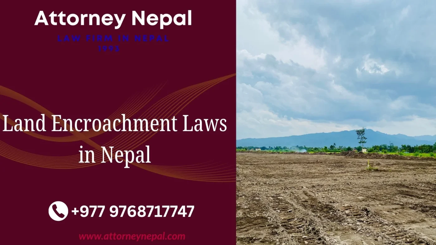 Land Encroachment Laws in Nepal