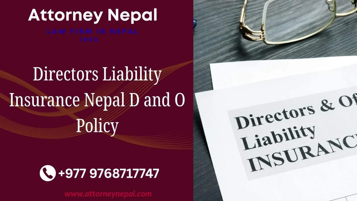 Directors Liability Insurance Nepal D and O Policy