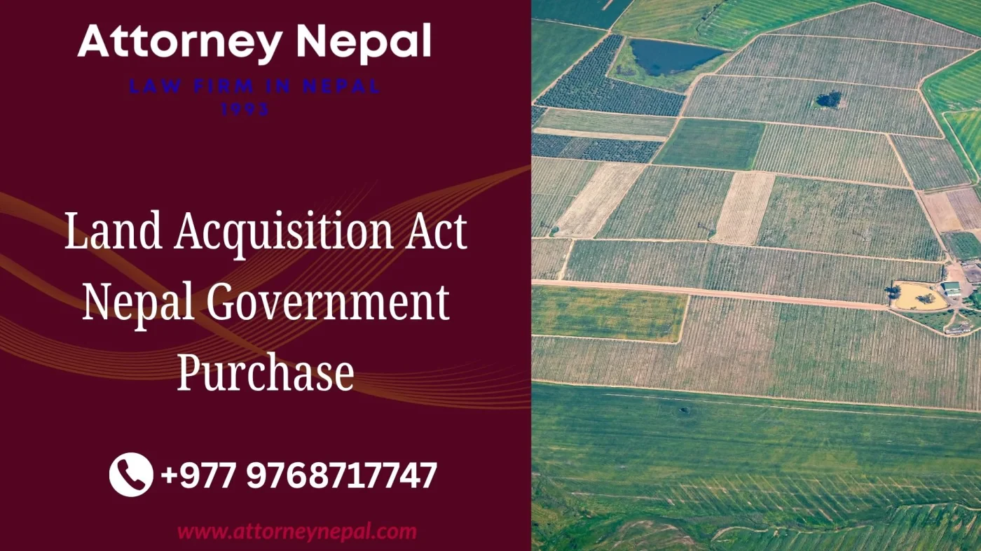 Land Acquisition Act Nepal Government Purchase