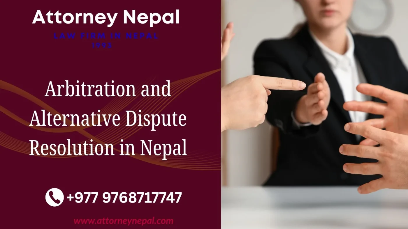 Arbitration and Alternative Dispute Resolution in Nepal